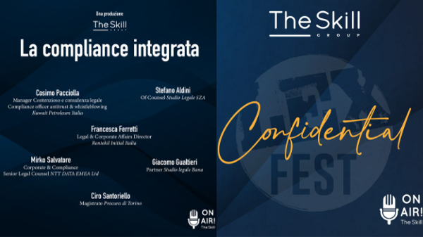 Compliance integrata e LexFest Confidential – nuovi podcast in arrivo targati The Skill