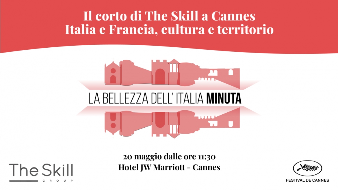 Il corto di The Skill a Cannes: Italia e Francia, cultura e territorio