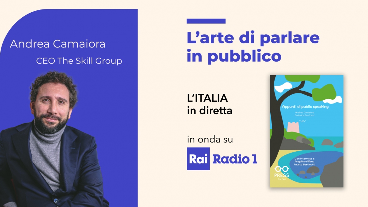 Andrea Camaiora su Rai Radio 1: consigli di Public Speaking