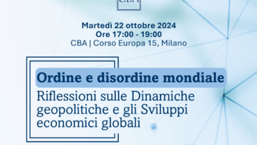 Dinamiche geopolitiche e sviluppi economici globali: l’evento con Camaiora, Massolo e Sadun