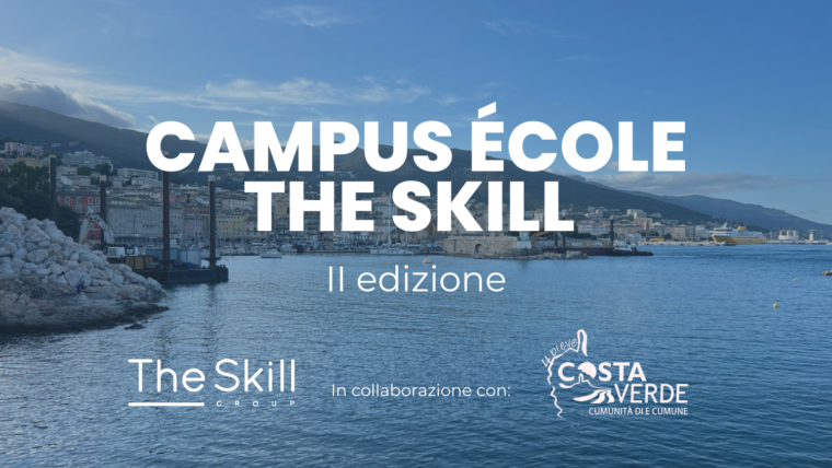 La seconda edizione del Campus École The Skill è in arrivo