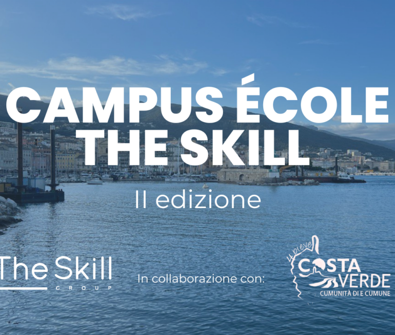 La seconda edizione del Campus École The Skill è in arrivo Copia